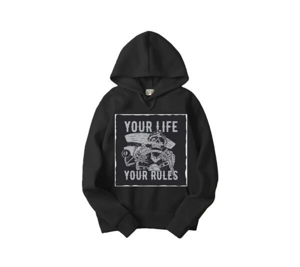 Your Life,Your Rules Casual Hoodie